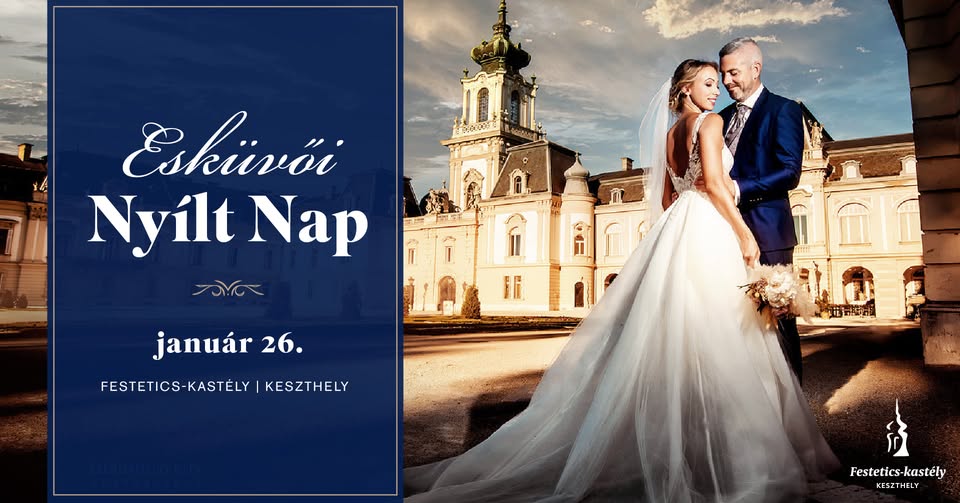 Esküvői nyílt nap a keszthelyi Festetics-kastélyban