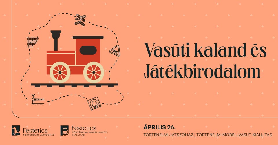 Vasúti kaland és Játékbirodalom